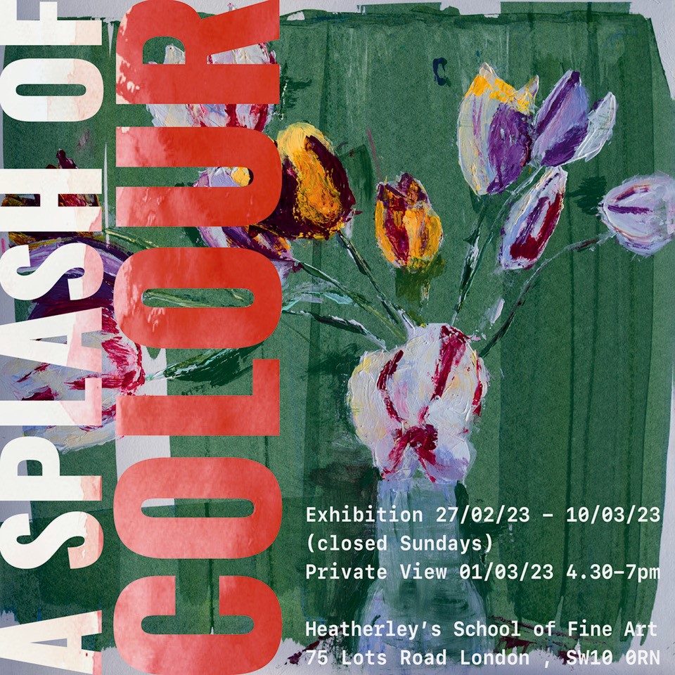 A Splash Of Colour exhibition poster by the students of Heatherleys tutor Sarah Jane Moon